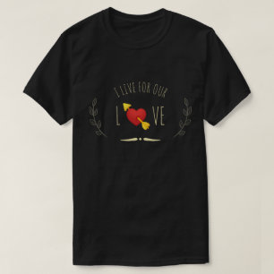Camiseta Vivo Nuestro Amor Frases de Novio Citas Amor