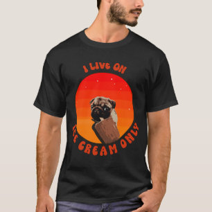Camiseta Vivo solo de helado adorable pug cachorro perro am