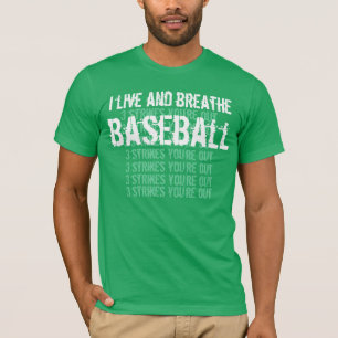 Camiseta Vivo y respiro BÉISBOL 3 huelgas G201