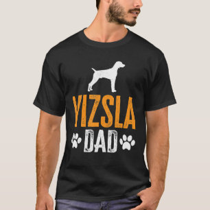 Camiseta Vizsla Dad Gift Dog Daddy Vizsla