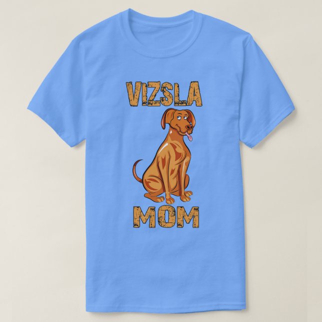 Camiseta Vizsla Mom (Diseño del anverso)