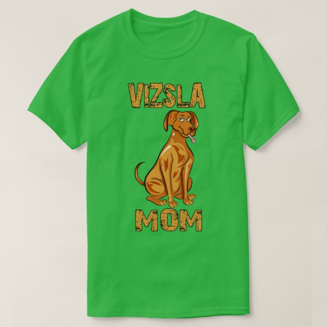 Camiseta Vizsla Mom (Diseño del anverso)