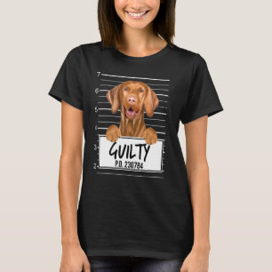 Camiseta Vizsla Mugshot Guilty Dog