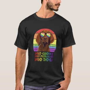 Camiseta Vizsla Pro Choice Pro Feminismo Pro Perros Lgbtq F