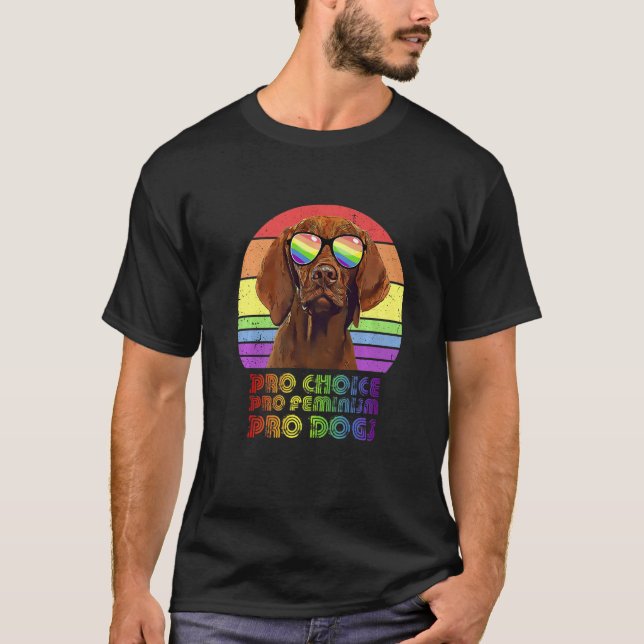 Camiseta Vizsla Pro Choice Pro Feminismo Pro Perros Lgbtq F (Anverso)