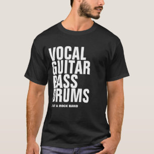 Camiseta vocal, guitarra, bajo, tambores... rock