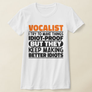 Camiseta Vocalista Intento Hacer Las Cosas Divertidas En Gu