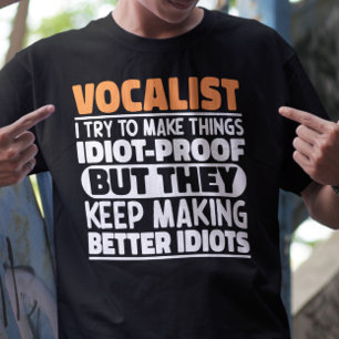 Camiseta Vocalista Intento Hacer Las Cosas Divertidas En Gu