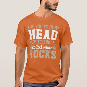 Camiseta Voces en mi cabeza diciéndome que recoja más rocas