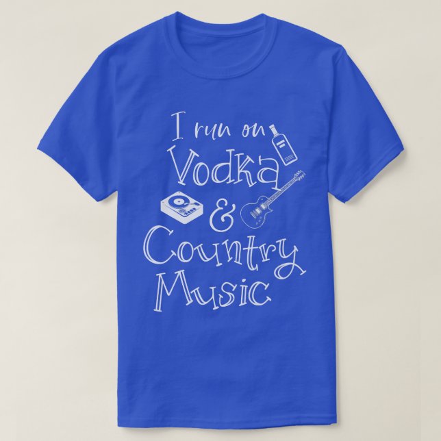 Camiseta Vodka And Country Music Fan Musician Drinker  (Diseño del anverso)