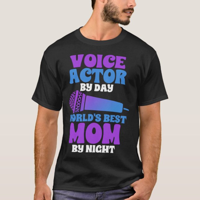 Camiseta Voice Actor Mom Voice Over Recording Expert Artist (Anverso)