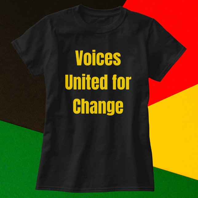 Camiseta Voices United for Change (Subido por el creador)
