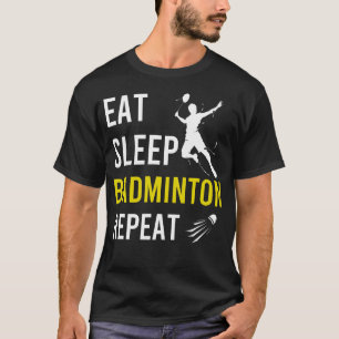 Camiseta Volante de Bádminton Comer Dormir Repetir Bádminto