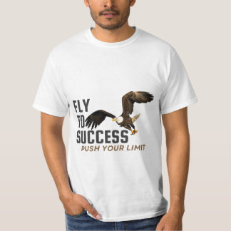 CAMISETA VOLAR PARA TENER ÉXITO, IMPULSAR SU LÍMITE