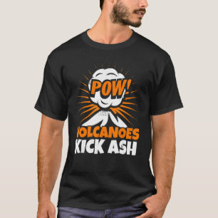 Camiseta Volcanes Kick Ash Geología Volcán Volcánico Volcán
