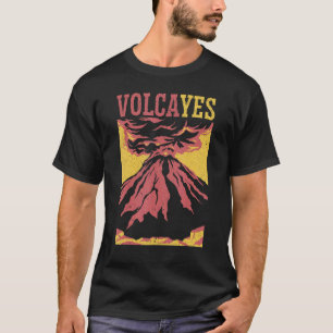 Camiseta Volcayes Ciencias de la Tierra Geología Volcán Cie