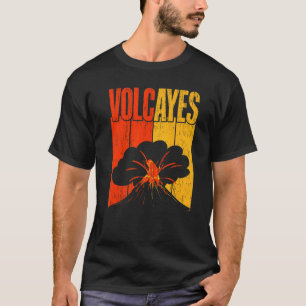 Camiseta Volcayos Geología Volcán Lava Volcán Volcán