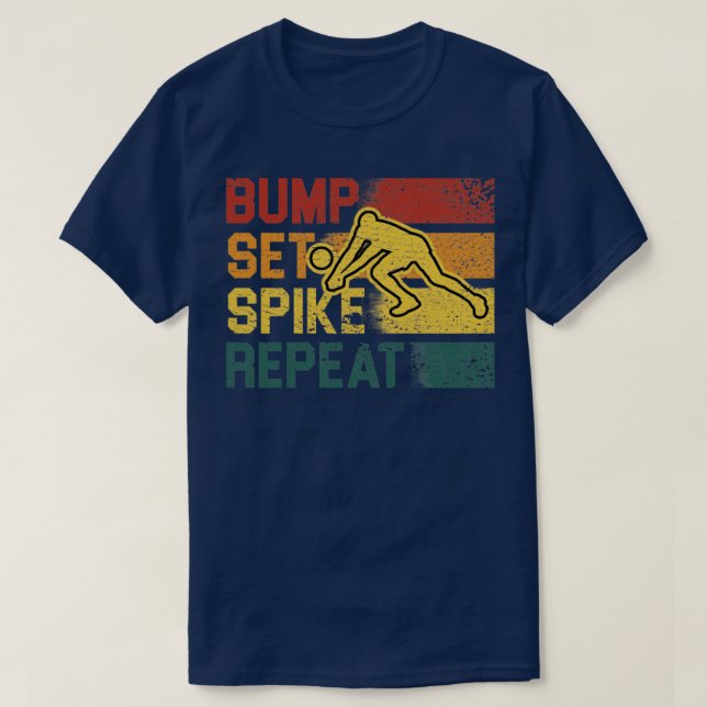 Camiseta Voleibol Bump Set Spike Repetir diciendo (Diseño del anverso)