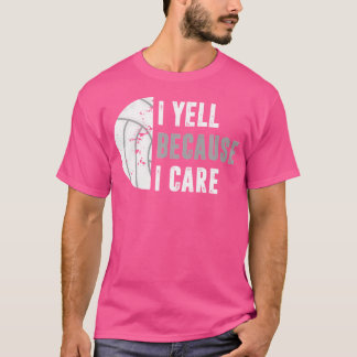 Camiseta Voleibol Divertido Grito Porque Me Importa Voleibo