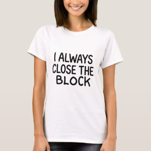 Camiseta Voleibol Divertido Mentira Blanca Bloqueo Siempre