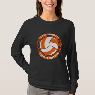 Camiseta Voleibol - Dolor Orgullo Temporal para siempre