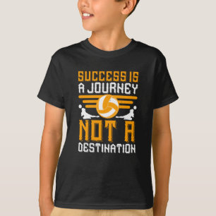 Camiseta Voleibol - El Éxito Es Un Viaje