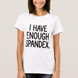 Camiseta Voleibol Mentira Blanca Tengo suficiente Spandex