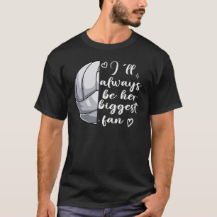 Camiseta Voleibol Papá Volleyball Mamá siempre seré su madr
