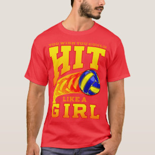 Camiseta Voleibol Que Desearías Que Pudieras Golpear Como U