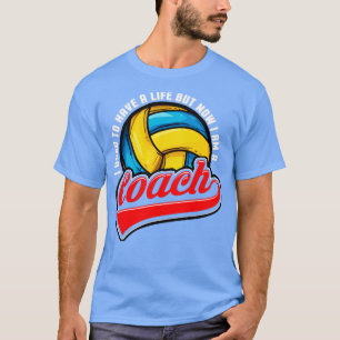 Camiseta Voleibol Que Solía Tener Una Vida, Pero Ahora Soy