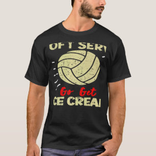 Camiseta Voleibol si quieres mujeres de servicio suave