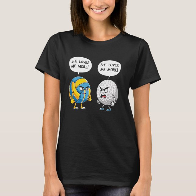Camiseta Volleyball golf She loves me more women (Anverso)