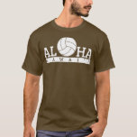 Camiseta Volleyball Hawaii Hawaiian Beach Aloha Gift 1<br><div class="desc">Volleyball Hawaii Hawaiian Beach Aloha Gift 1  .</div>