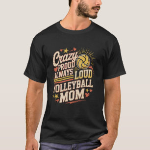 Camiseta Volleyball Mom Crazy Orgulloso Siempre Deportivo M