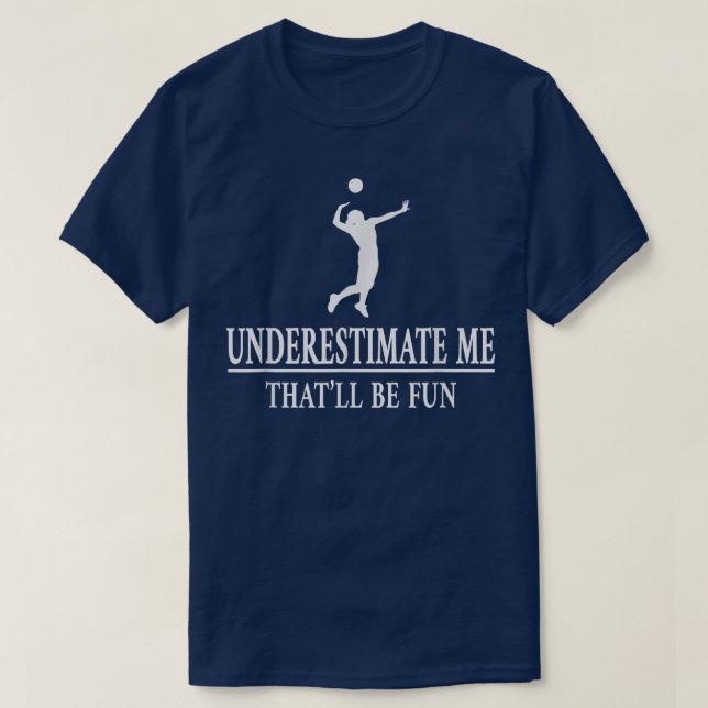 Camiseta Volleyball Underestimate Me, Ladies Empowerment 61 (Diseño del anverso)
