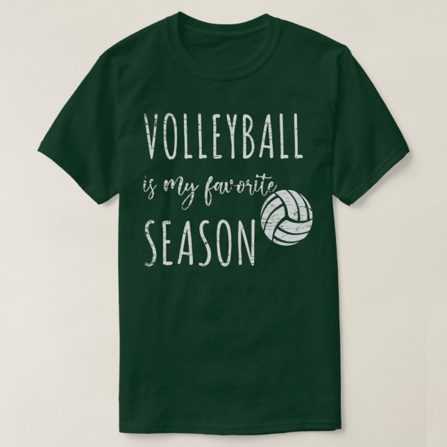 Camiseta Vollyball Is My Favorite Season Volleyball funny   (Diseño del anverso)