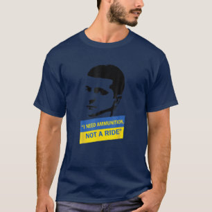 Camiseta Volodymyr Zelensky Necesito Municiones, No Un Viaj