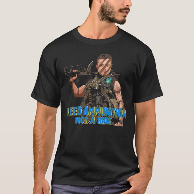 CAMISETA VOLODYMYR ZELENSKYY NECESITO MUNICIÓN NO UN AVANCE (Anverso)