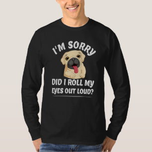 Camiseta ¿Volqué mis ojos hacia afuera, una canción sarcást