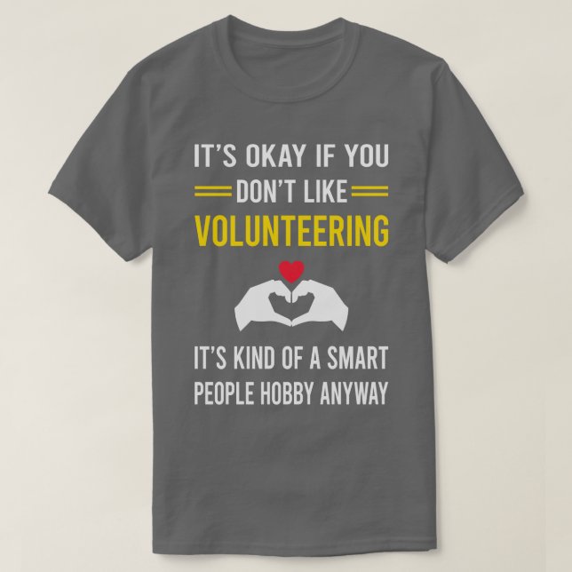 Camiseta Voluntario de Hobby de Personas Inteligentes (Diseño del anverso)