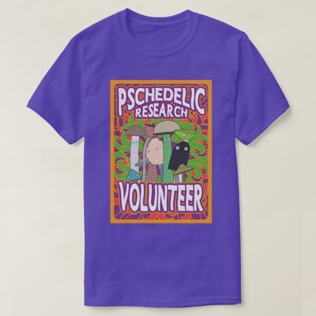 Camiseta Voluntario de investigación psicodélica psilocybin (Diseño del anverso)