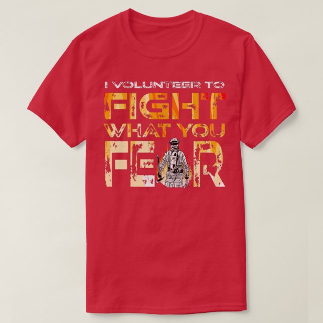 Camiseta Voluntario Del Bombero Yo Voluntario Para Luchar C (Diseño del anverso)