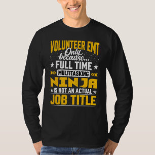 Camiseta Voluntario Emt Título de trabajo Voluntario médico