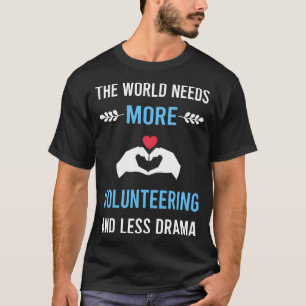 Camiseta Voluntario menos dramático