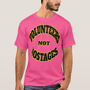 Camiseta Voluntarios no rehenes