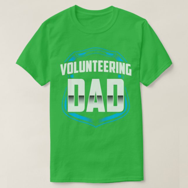 Camiseta Voluntarios voluntarios de trabajo de papá no remu (Diseño del anverso)
