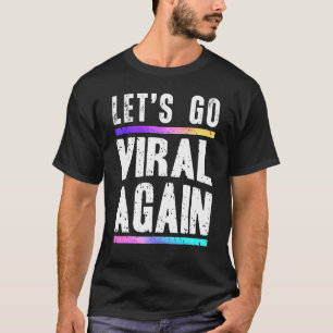 Camiseta Volvamos a Viralizar El Diseño De Citas