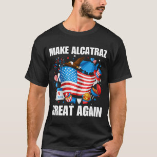 Camiseta volver a hacer grande a alcatraz