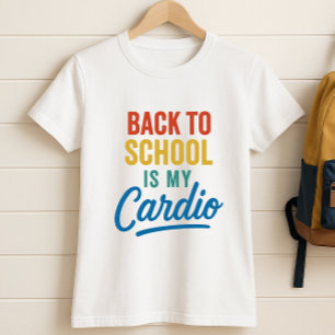 Camiseta Volver a la escuela es mi cardio; escuela de padre