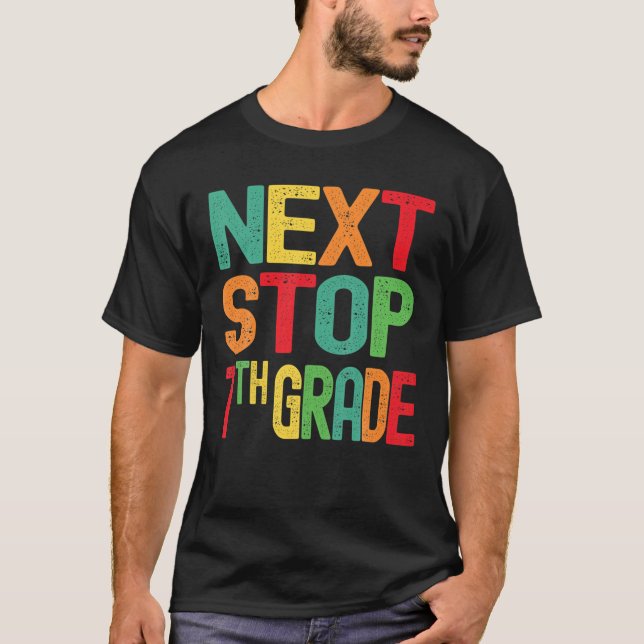 Camiseta Volver A La Escuela Próxima Parada Séptimo Graduad (Anverso)